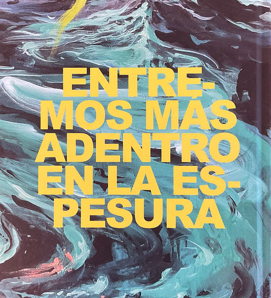 Publication du catalogue d’exposition « Juana González: Entremos más adentro en la espesura »